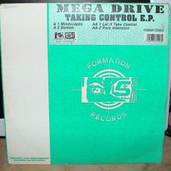 Mega Drive - Mega Drive - Taking Control EP - Formation