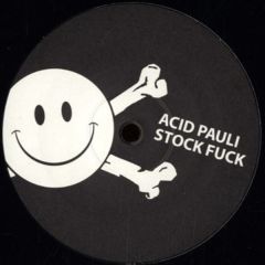 Acid Pauli - Acid Pauli - Stock Fu*K - Resopal
