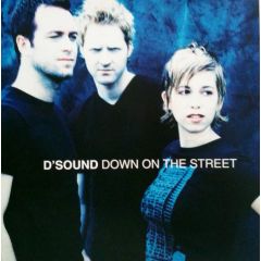 D'Sound - D'Sound - Down On The Street - Polydor