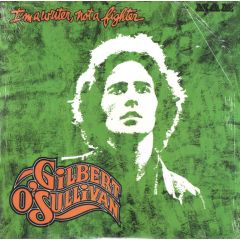 Gilbert O'Sullivan - Gilbert O'Sullivan - I'm A Writer, Not A Fighter - MAM