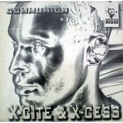 X-Cess & X-Cite - X-Cess & X-Cite - Communion - MOM Recordings