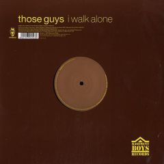 Those Guys - Those Guys - I Walk Alone - Vendetta