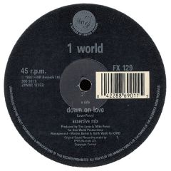 1 World - 1 World - Down On Love - 	FFRR