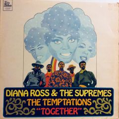 The Supremes & The Temptations - The Supremes & The Temptations - Together - Tamla Motown