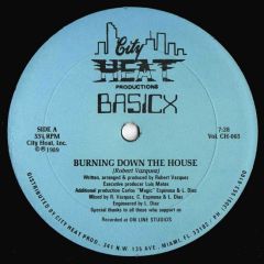 Basicx - Basicx - Burning Down The House - City Heat