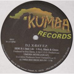 D.J. X-Ray - D.J. X-Ray - D.J. X-Ray E.P. - Kumba Records