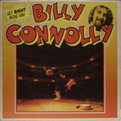 Billy Connolly - Billy Connolly - Get Right Intae Him - Polydor