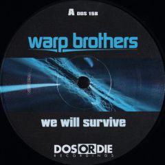 Warp Brothers Vs Aquagen - Warp Brothers Vs Aquagen - We Will Survive - Dos Or Die