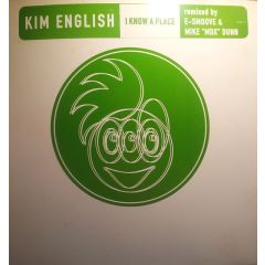 Kim English - Kim English - I Know A Place - Hi Life Recordings