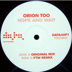 Orion Too - Orion Too - Hope And Wait - Data