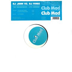 DJ John Vs DJ Feroz - DJ John Vs DJ Feroz - The Magnificent - Club Mad Recordings