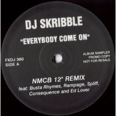 DJ Skribble - DJ Skribble - Everybody Come On - Ffrr
