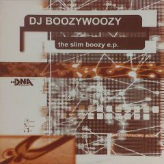 DJ Boozy Woozy - DJ Boozy Woozy - The Slim Boozy EP - DNA