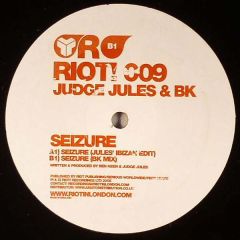 Judge Jules & Bk - Judge Jules & Bk - Seizure - Riot