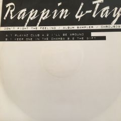 Rappin 4 Tay - Rappin 4 Tay - Don't Fight The Feeling (Promo Album Sampler) - Chrysalis