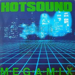 Various Artists - Various Artists - HotSound MegaMix - Hotsound Records