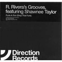 Robbie Rivera's Groove  - Robbie Rivera's Groove  - Funk-A-Ton (Drop That Funk) (Remixes) - Direction 