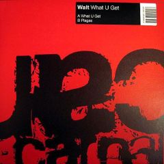 Walt - Walt - What U Get - Carnal