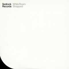 White Room - White Room - Strapped - Bedrock Records