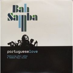 Bah Samba - Bah Samba - Portuguese Love - Absolute
