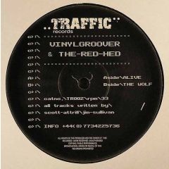 Vinylgroover & The Red Hed - Vinylgroover & The Red Hed - Alive - Traffic Records