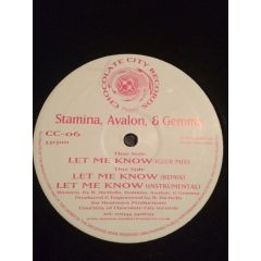 Stamina, Avalon & Gemma - Stamina, Avalon & Gemma - Let Me Know - Chocolate City