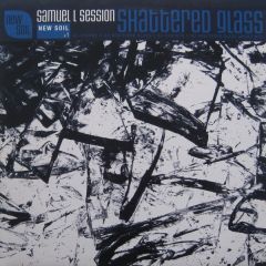 Samuel L Session - Samuel L Session - Shattered Glass - New Soil 1