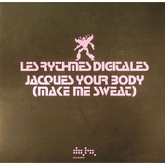 Les Rythmes Digitales - Les Rythmes Digitales - Jacques Your Body (Make Me Sweat) - Data Records