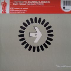 Porno Vs Hannah Jones - Porno Vs Hannah Jones - Time 2 Move (Music Power) - Deeperfect