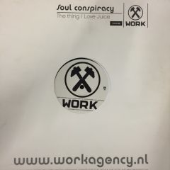 Soul Conspiracy - Soul Conspiracy - The Thing - Work