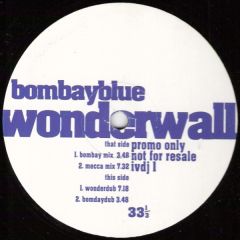 Bombayblue - Bombayblue - Wonderwall - Not On Label