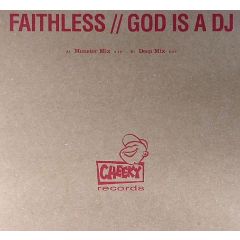 Faithless - Faithless - God Is A DJ - Cheeky
