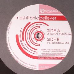 Mashtronic - Mashtronic - Believer - Eyez Cream