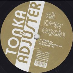 Tonka Vs Adjuster - Tonka Vs Adjuster - All Over Again - Disco Inc