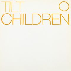 Tilt - Tilt - Children - Deconstruction
