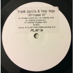 Frank Garcia & Tony Vega - Frank Garcia & Tony Vega - Africaman EP - Play