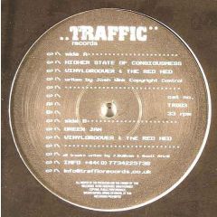 Vinylgroover & The Red Hed - Vinylgroover & The Red Hed - Higher State Of Conciousness - Traffic Records