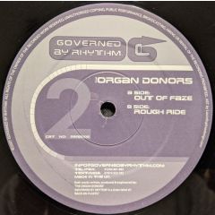 Organ Donors - Organ Donors - Out Of Faze - Governed By Rhythm