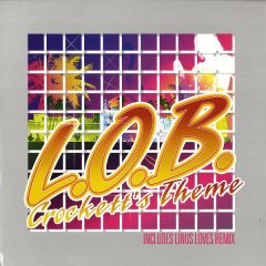 L.O.B - L.O.B - Crocketts Theme - Nebula
