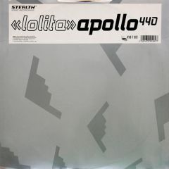 Apollo 440 - Apollo 440 - Lolita - Stealth Sonic Recordings, Reverb Records