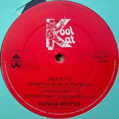 Denise Motto - Denise Motto - I M N X T C (Jack Your Body To The Beat) - Kool Kat