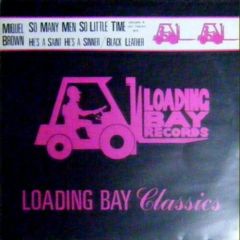 Miquel Brown - Miquel Brown - So Many Men So Little Time - Loading Bay Records