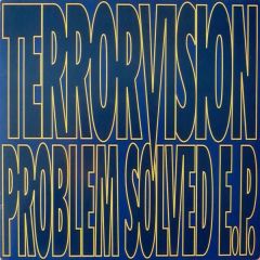 Terrorvision - Terrorvision - Problem Solved E.P. - Total Vegas Recordings