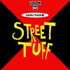 Rebel MC - Rebel MC - Street Tuff - Desire