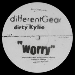 Different Gear Feat Dirty Kylie - Different Gear Feat Dirty Kylie - Worry - Lazy Eye