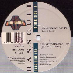 Basscult - Basscult - Un Altro Mondo - Full Motion Records