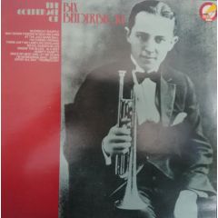 Bix Beiderbecke - Bix Beiderbecke - The Golden Age Of Bix Beiderbecke - EMI