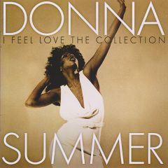 Donner Summer - Donner Summer - I Feel Love The Collection - 	Spectrum Music