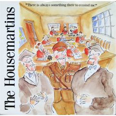 The Housemartins - The Housemartins - There Is Always Something There To Remind Me - Go! Discs
