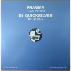 Fragma / DJ Quicksilver - Fragma / DJ Quicksilver - Toca's Miracle / Bellissima - Positiva